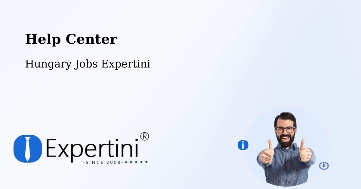 Help Center - Hungary Jobs Expertini